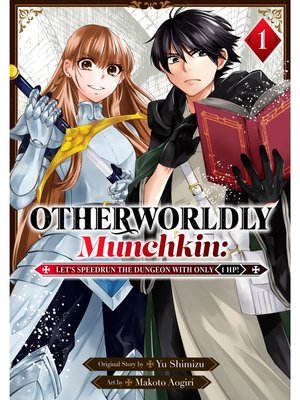 cover image of Otherworldly Munchkin: Let's Speedrun the Dungeon with Only 1 HP！, Volume 1
